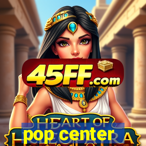 pop center - centro popular de compras